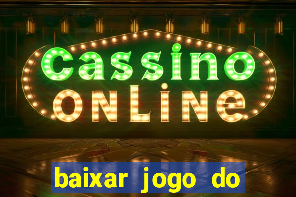 baixar jogo do tigre plataforma nova